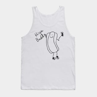 Hiya Buddy Tank Top